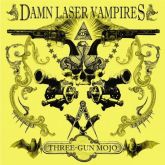 Damn Laser Vampires - Three-Gun Mojo (2011)