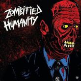 Zombified Humanity Vol. 2 - "10 Way Split"